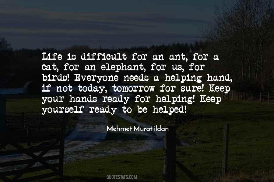 Life Is Difficult Quotes #1798178
