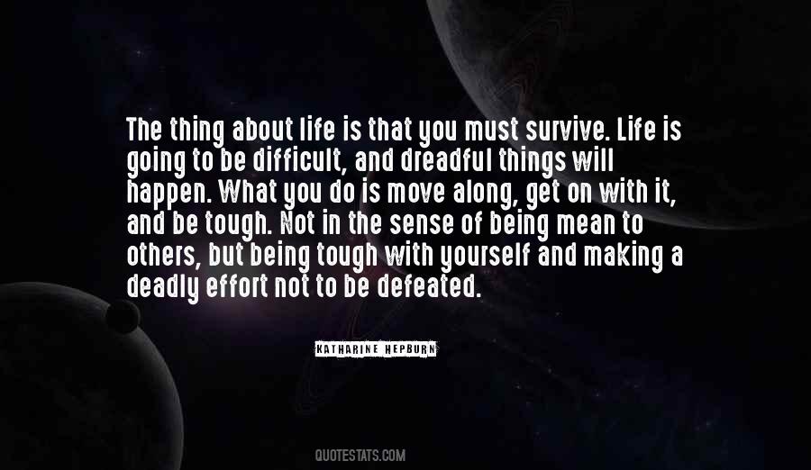 Life Is Difficult Quotes #285176