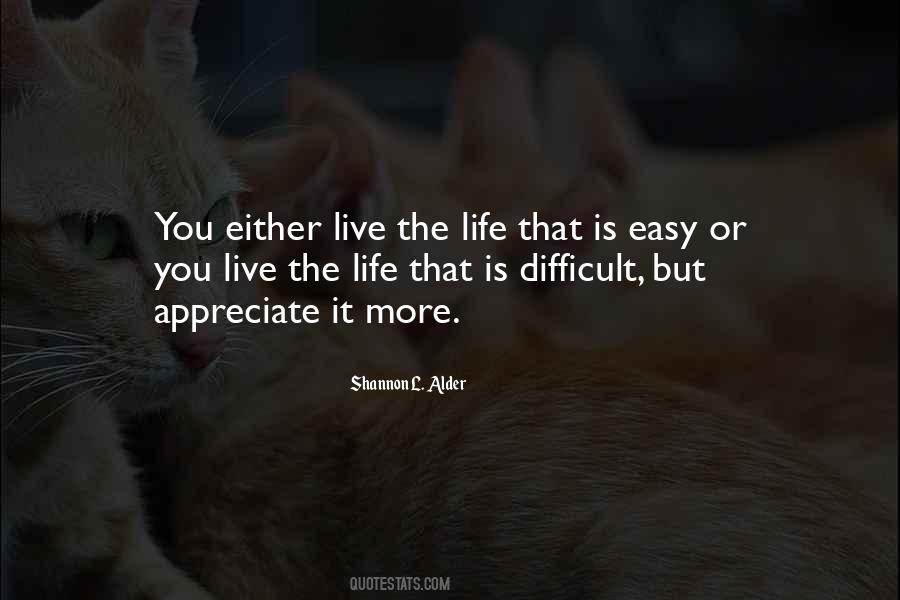 Life Is Difficult Quotes #295850