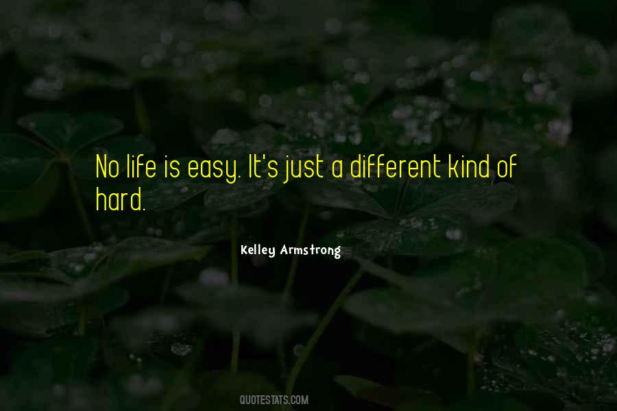 Life Is Easy Quotes #1358201