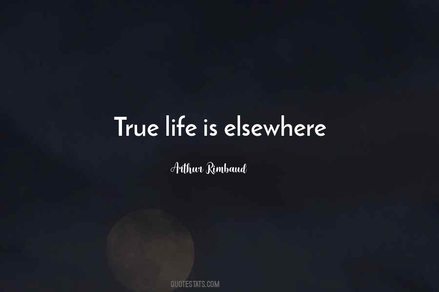 Life Is Elsewhere Quotes #872909