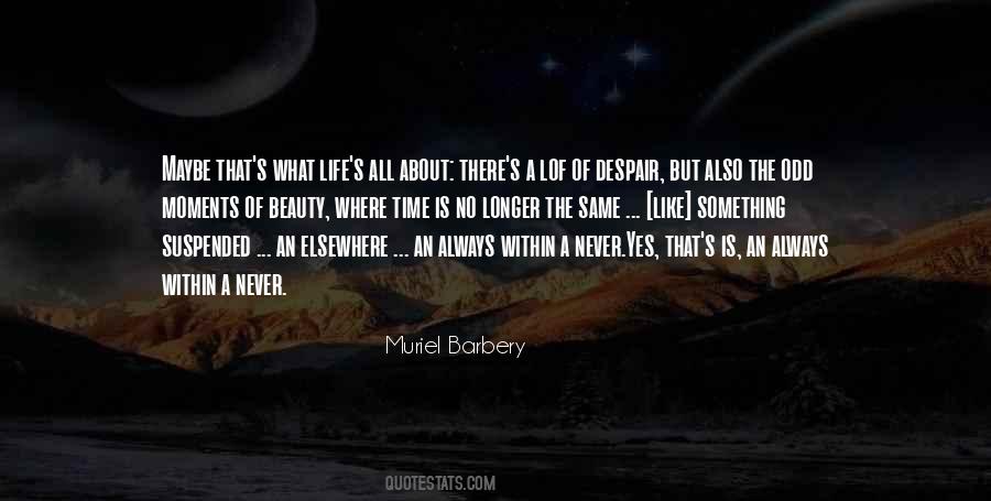 Life Is Elsewhere Quotes #933841