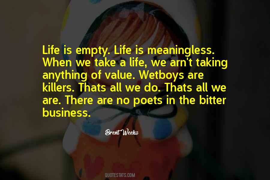 Life Is Empty Quotes #1192086