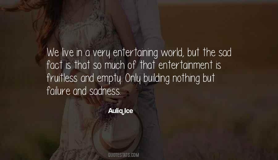 Life Is Empty Quotes #770253