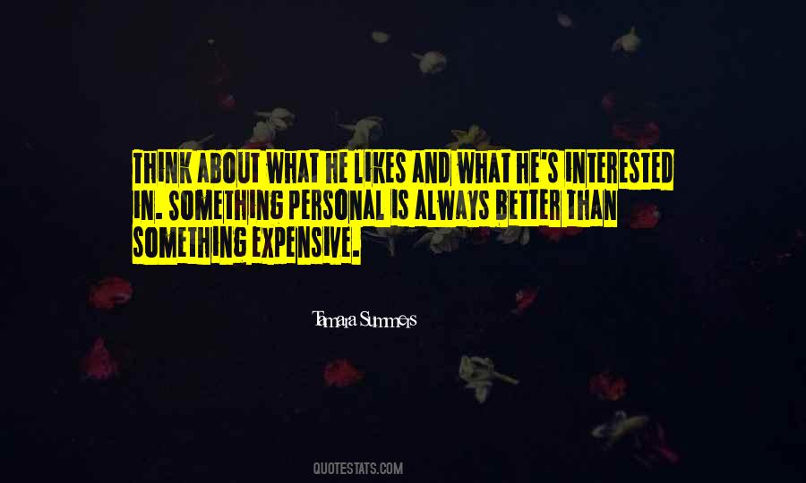 Life Is Expensive Quotes #292045