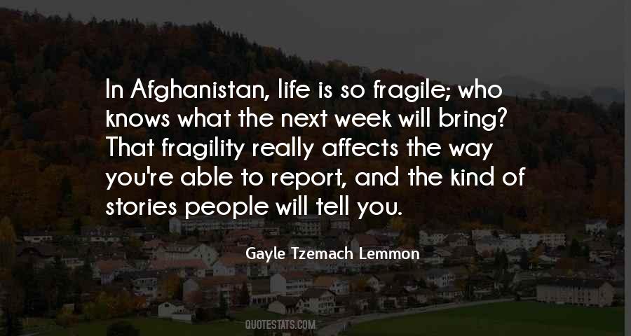Life Is Fragile Quotes #1243870