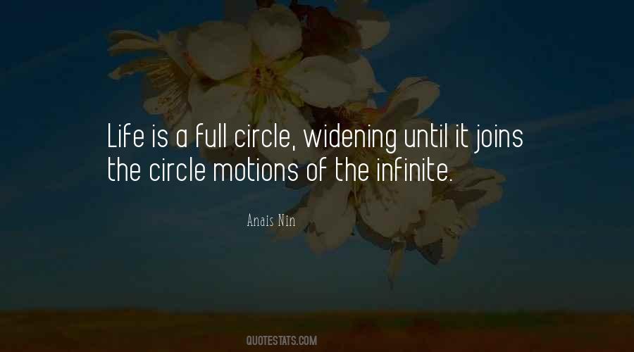 Life Is Full Circle Quotes #1517296