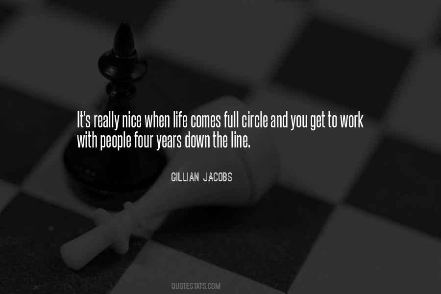 Life Is Full Circle Quotes #753268