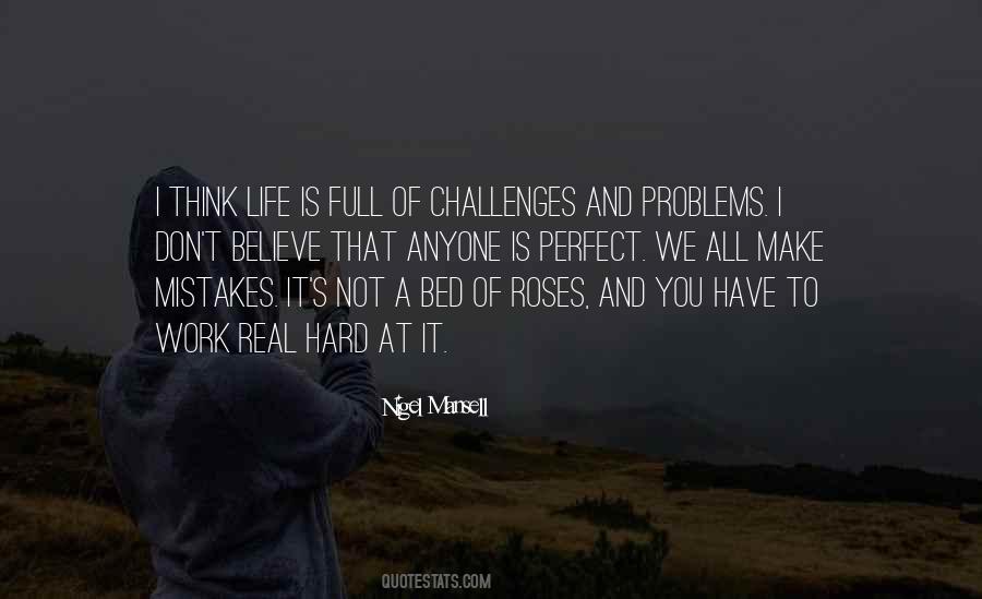 Life Is Full Of Problems Quotes #1320040