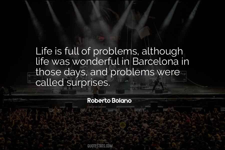 Life Is Full Of Problems Quotes #543916