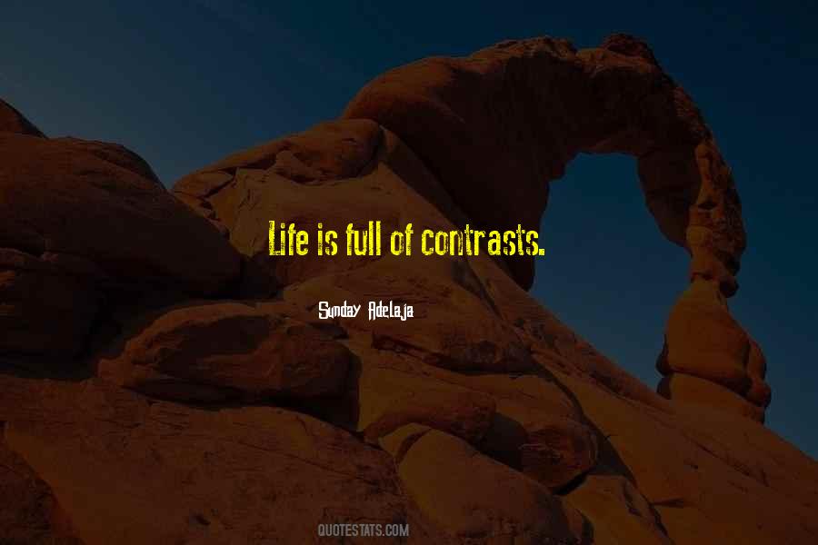 Life Is Full Quotes #1385922