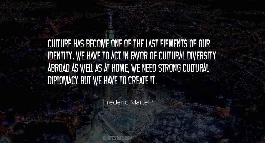 Quotes About Diversity In Culture #1454450