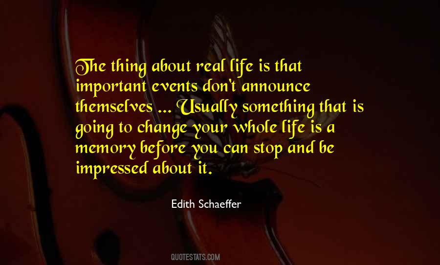 Life Is Going To Change Quotes #112439