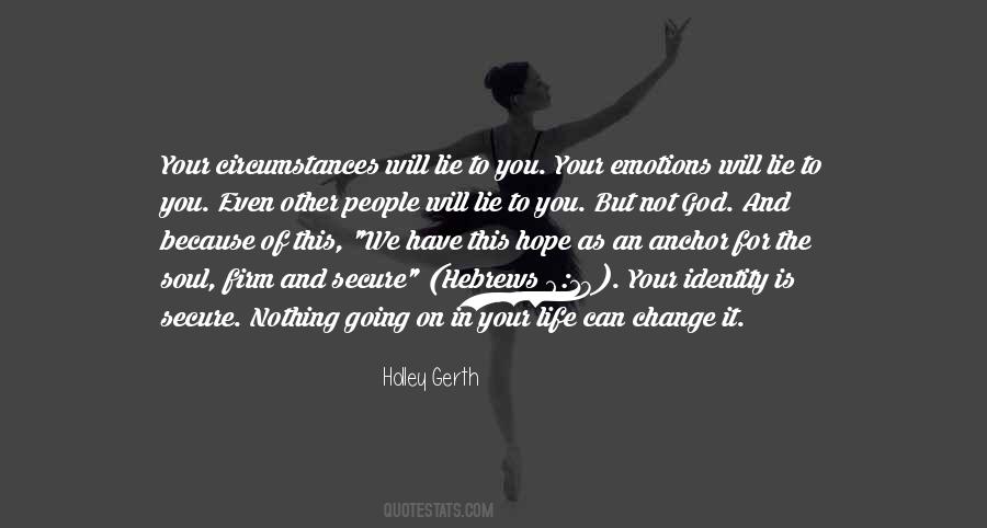 Life Is Going To Change Quotes #682876