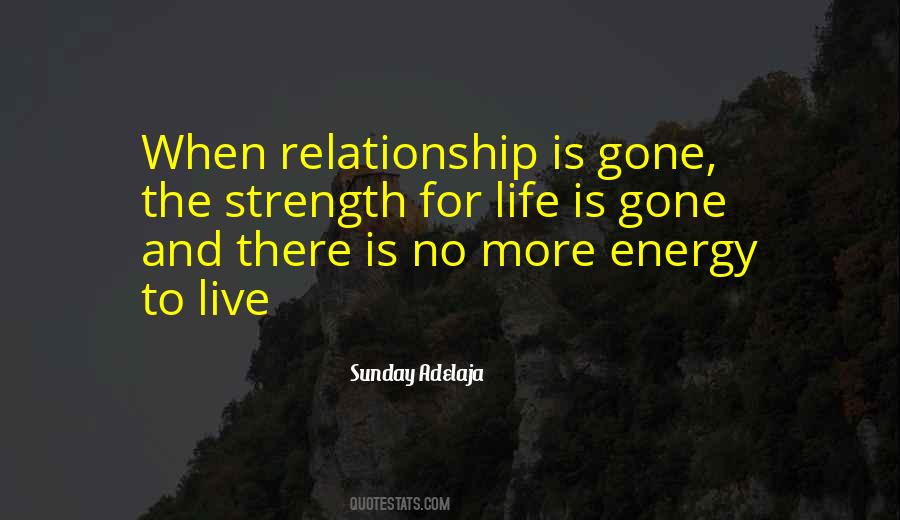 Life Is Gone Quotes #1710478