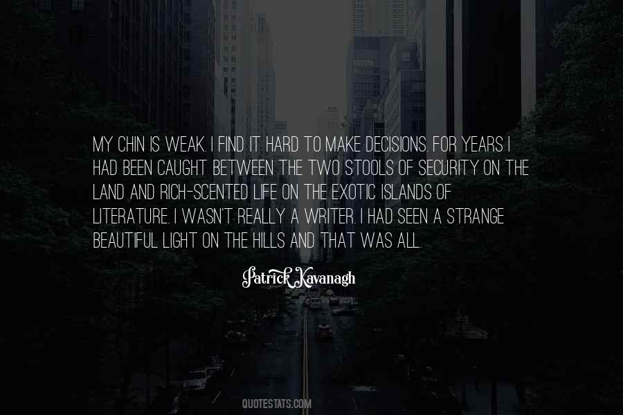 Life Is Hard But So Very Beautiful Quotes #1194007