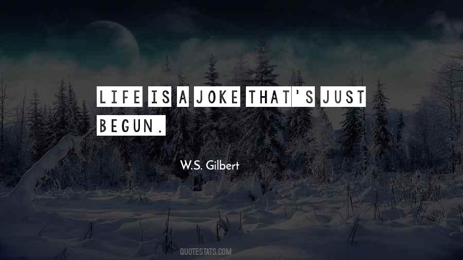 Life Is Just A Joke Quotes #571236