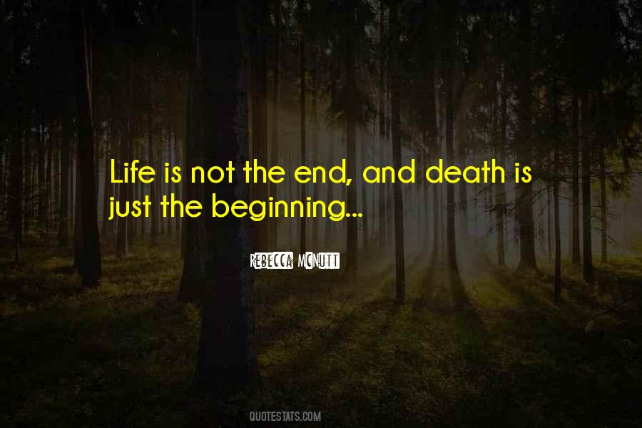 Life Is Just Beginning Quotes #1451233