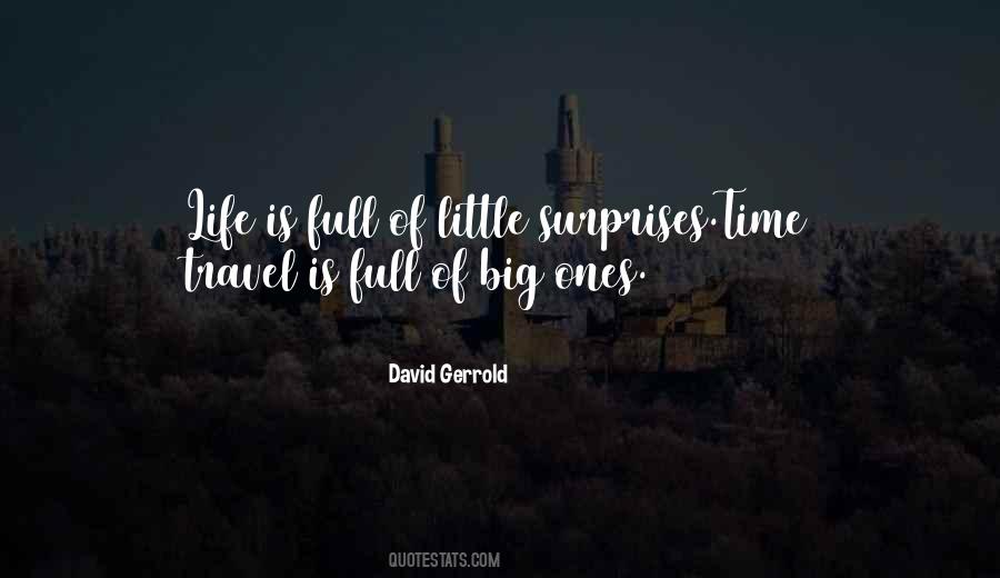 Life Is Just Full Of Surprises Quotes #1571717