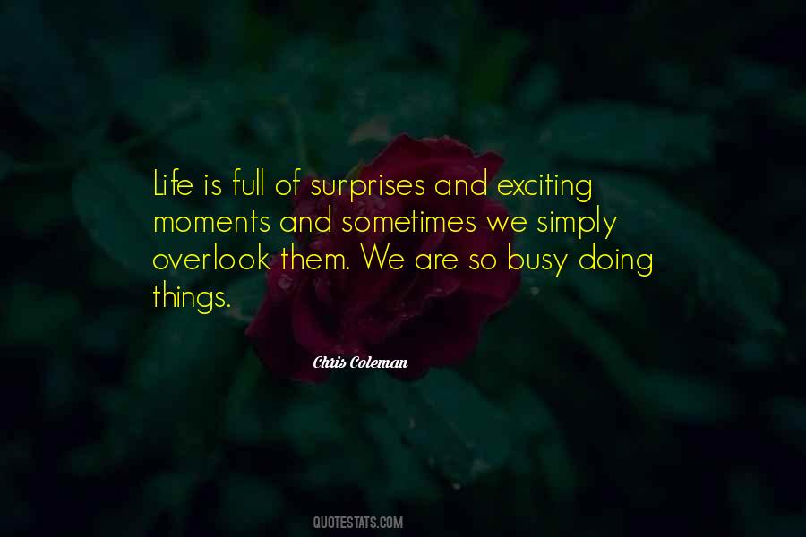 Life Is Just Full Of Surprises Quotes #637102