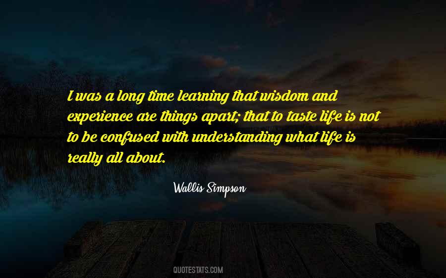Life Is Learning Experience Quotes #1144728