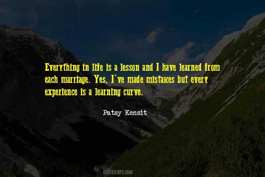 Life Is Learning Experience Quotes #762200