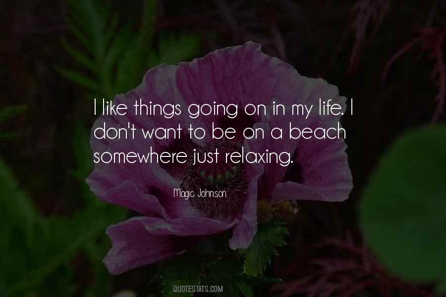 Life Is Like A Beach Quotes #1014826