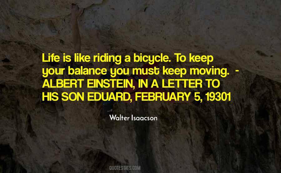Life Is Like A Bicycle Quotes #1827364