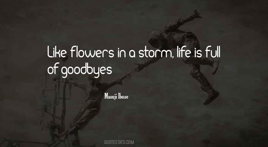 Life Is Like A Flower Quotes #1662513