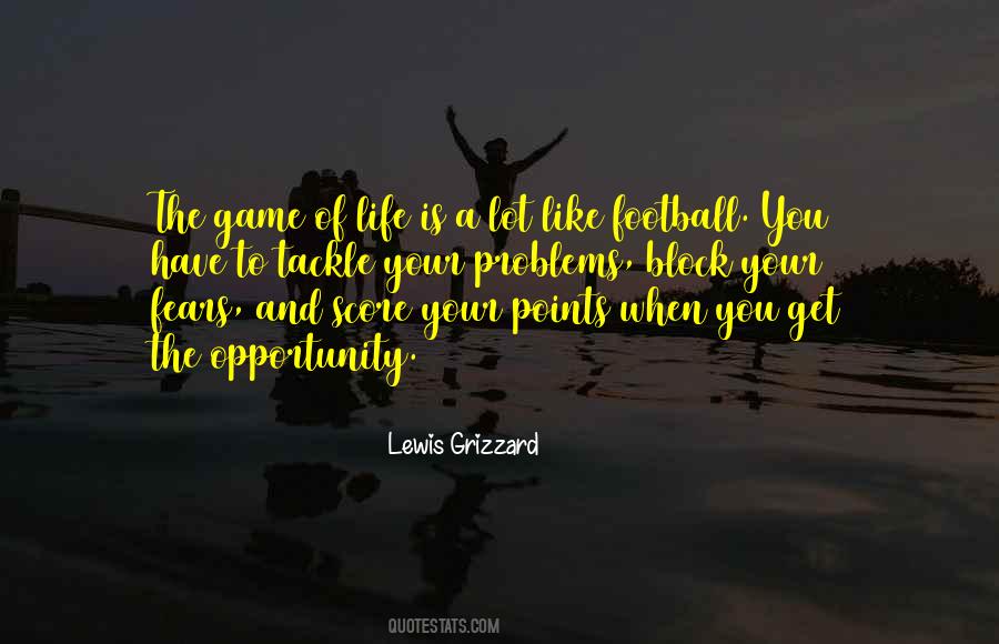 Life Is Like A Game Quotes #1649200