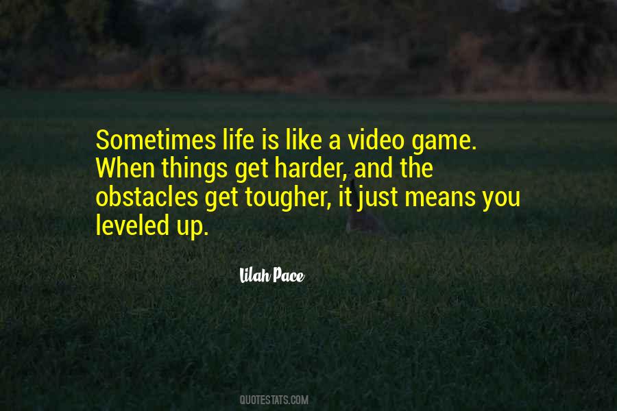 Life Is Like A Game Quotes #455638