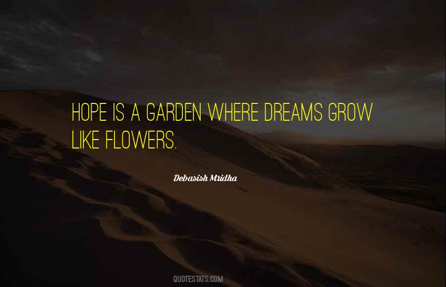 Life Is Like A Garden Quotes #998675
