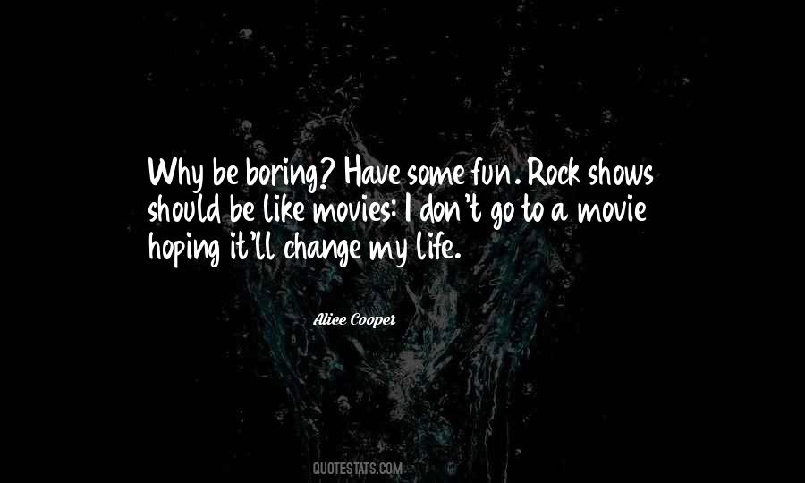 Life Is Like A Rock Quotes #1462560
