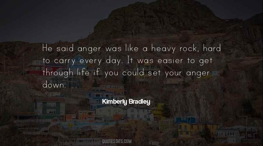 Life Is Like A Rock Quotes #387622