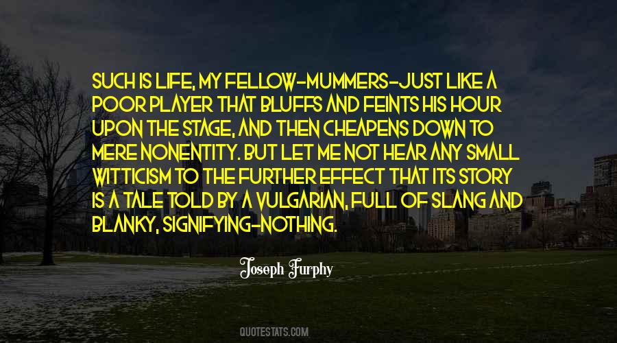 Life Is Like A Story Quotes #1283267