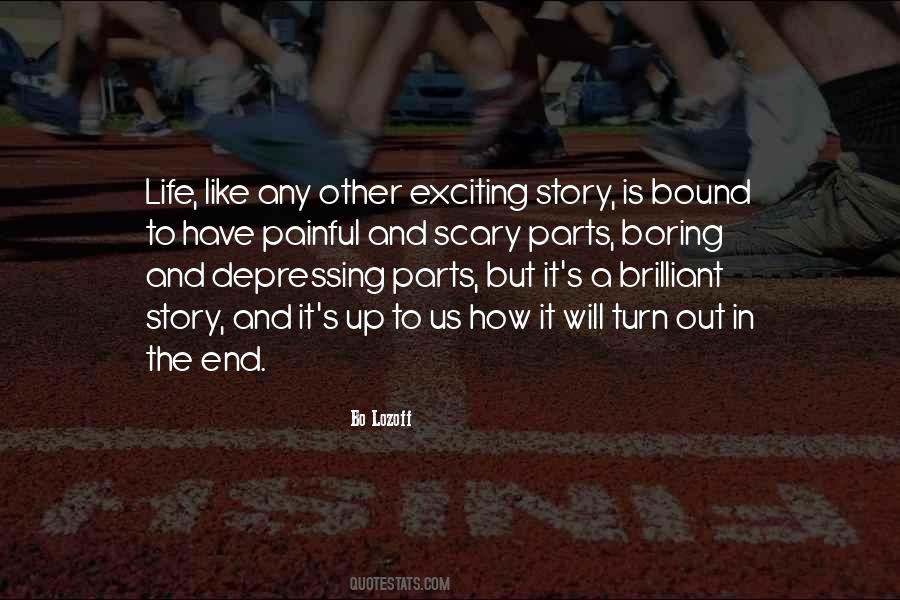 Life Is Like A Story Quotes #1426774