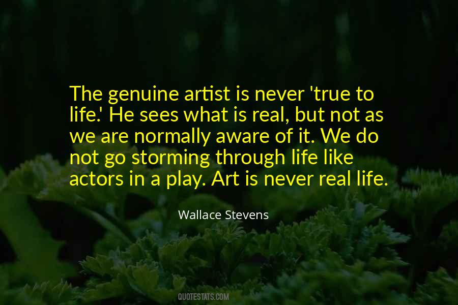 Life Is Like Art Quotes #1764279