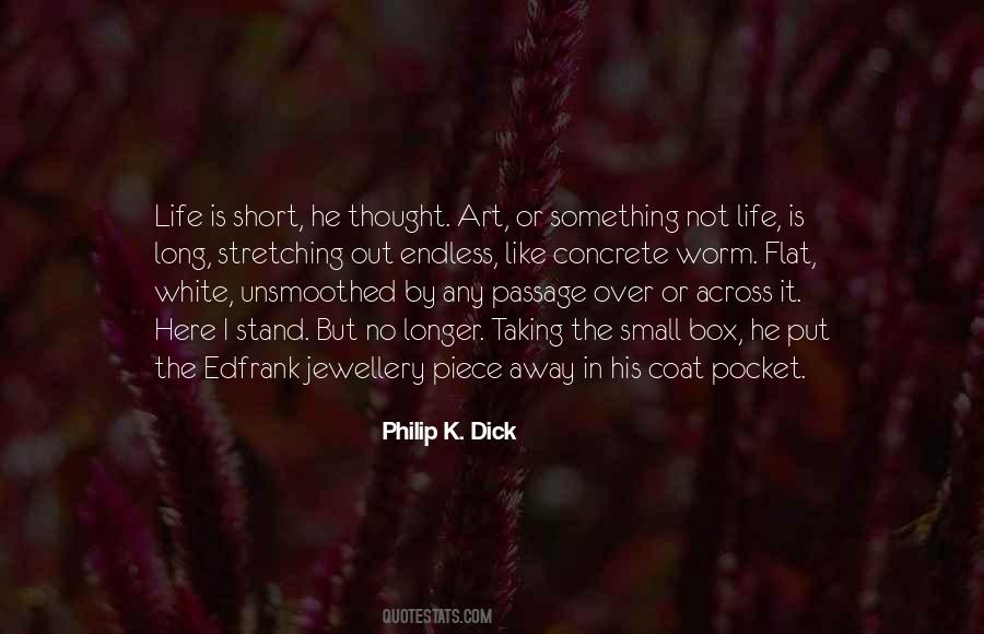 Life Is Like Art Quotes #768932