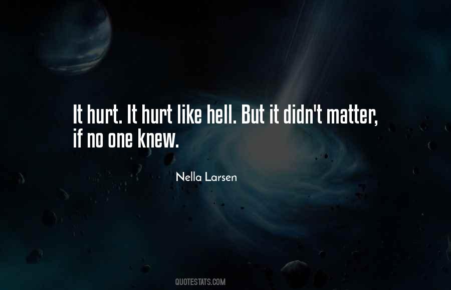 Life Is Like Hell Quotes #973937