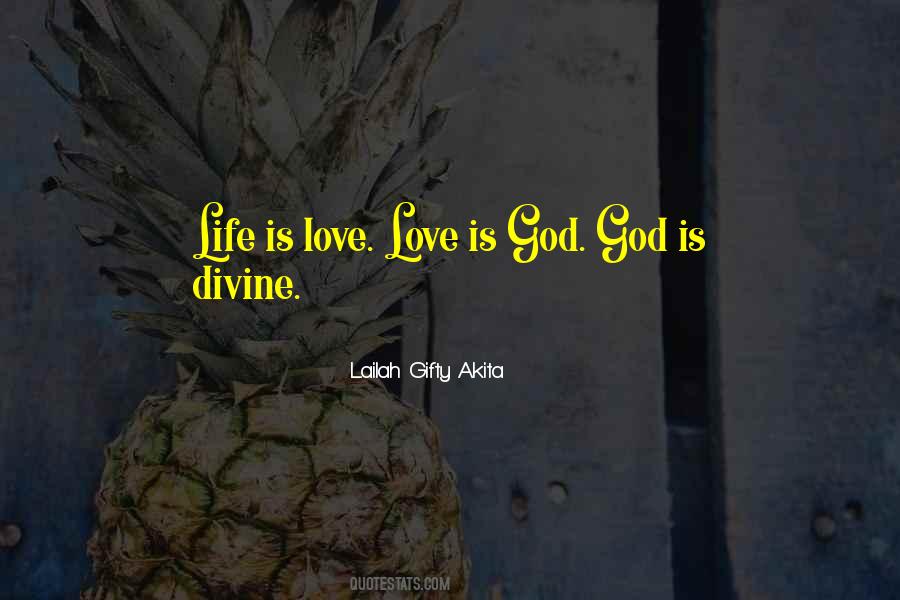 Life Is Love Quotes #390506