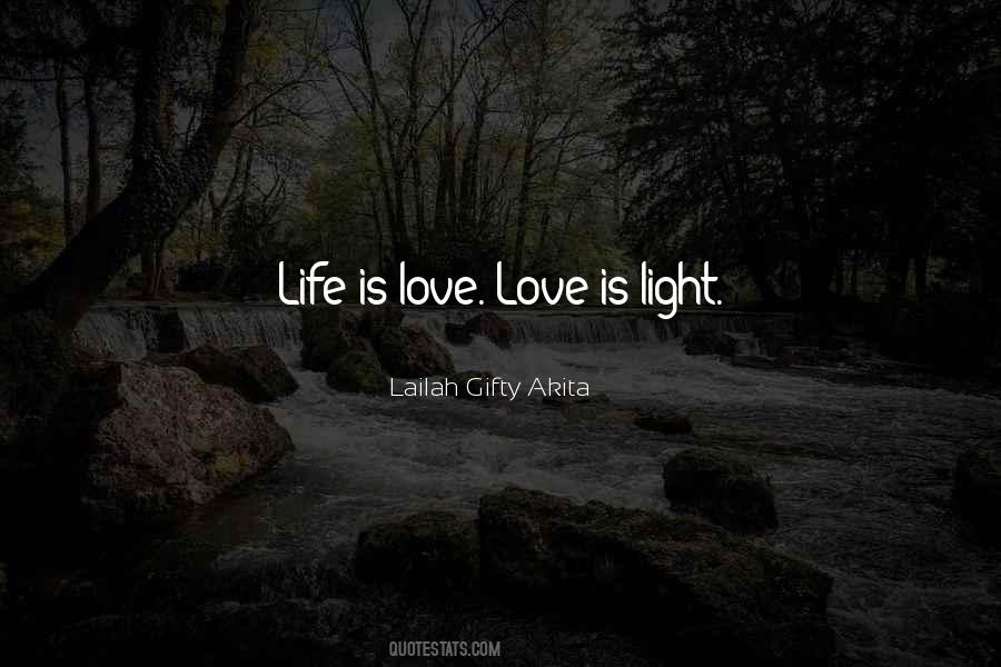 Life Is Love Quotes #688377