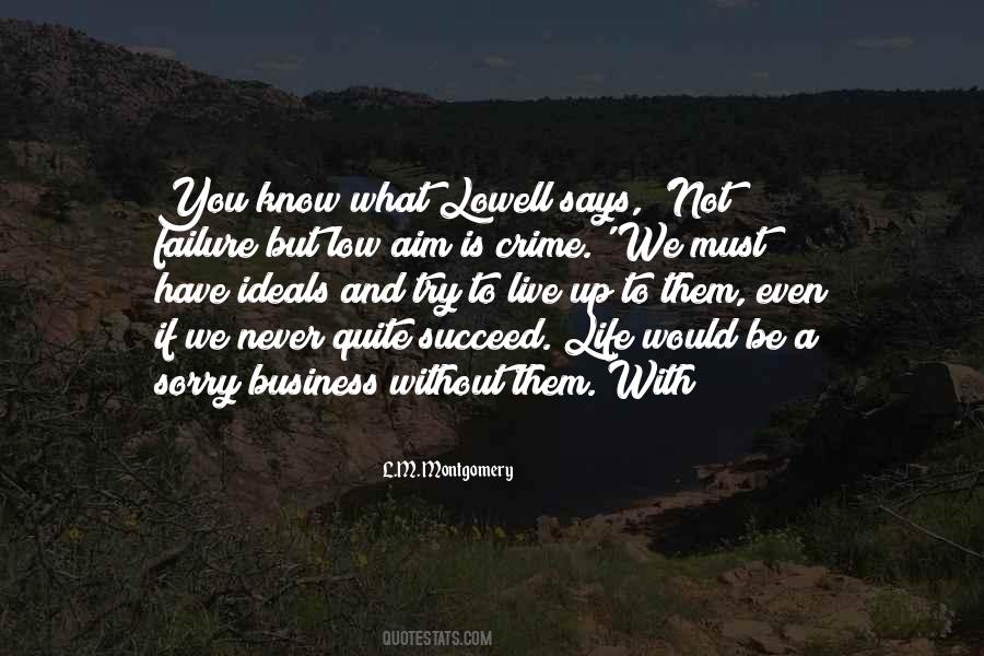 Life Is Low Quotes #1087828