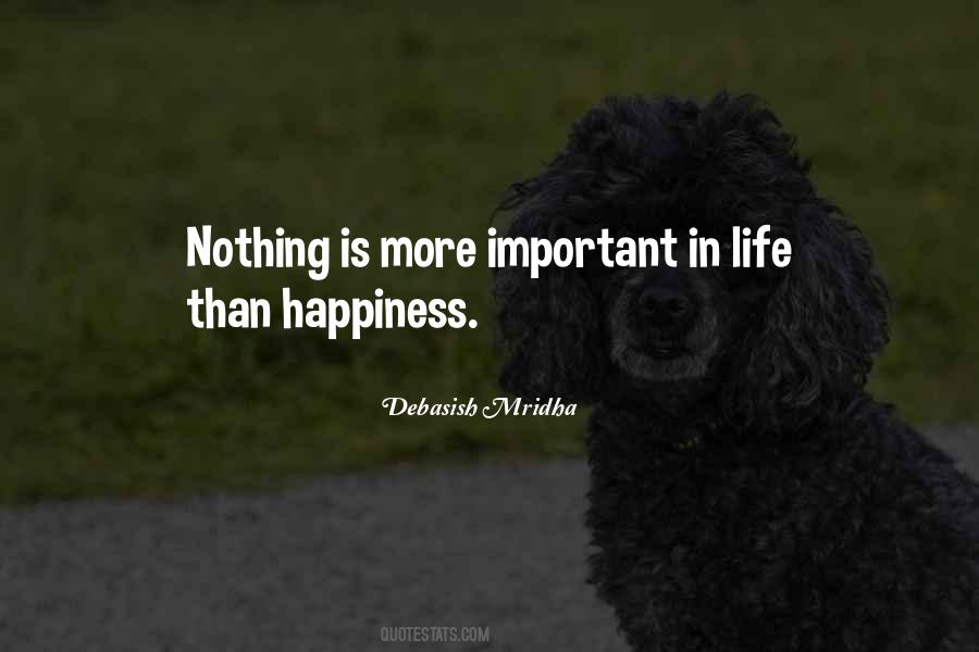 Life Is More Important Than Love Quotes #1308180