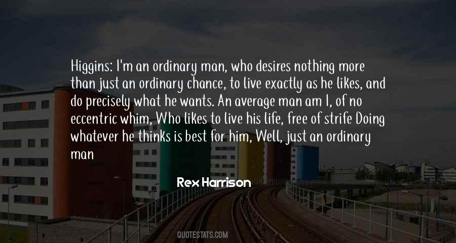 Life Is More Than Just Quotes #688376
