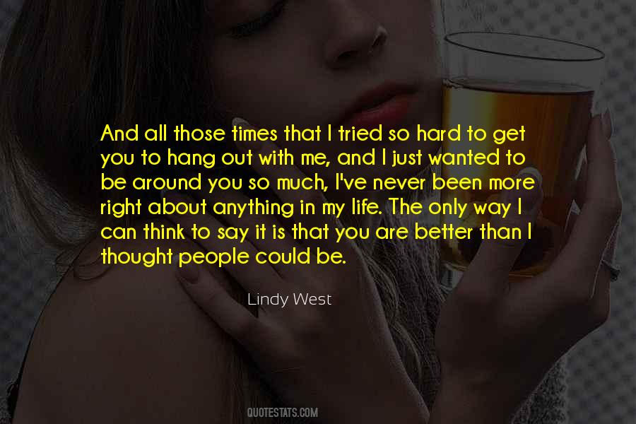 Life Is More Than Just Quotes #995027