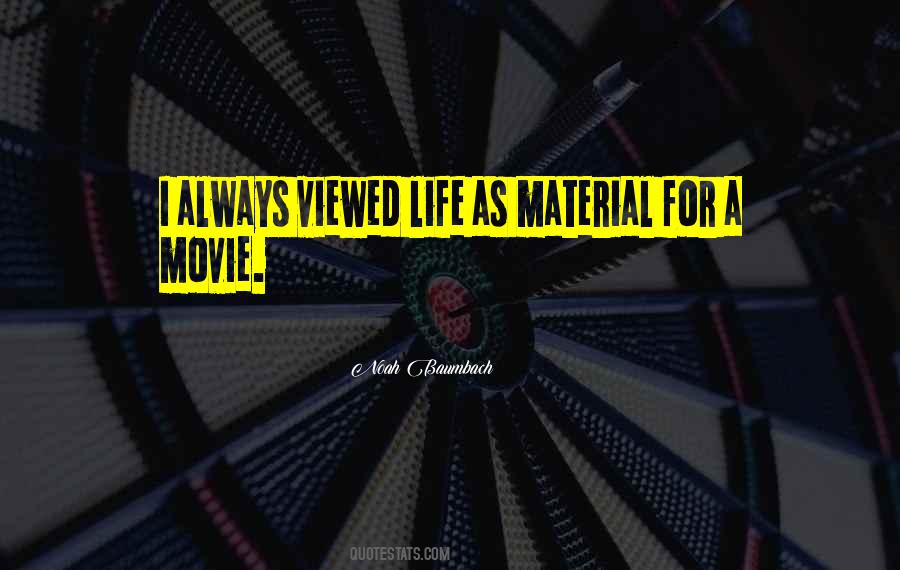 Life Is More Than Material Things Quotes #73402