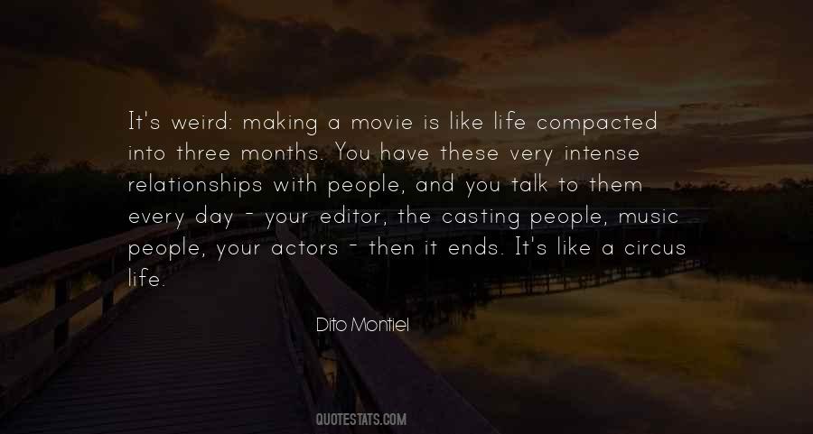 Life Is Not A Movie Quotes #3867