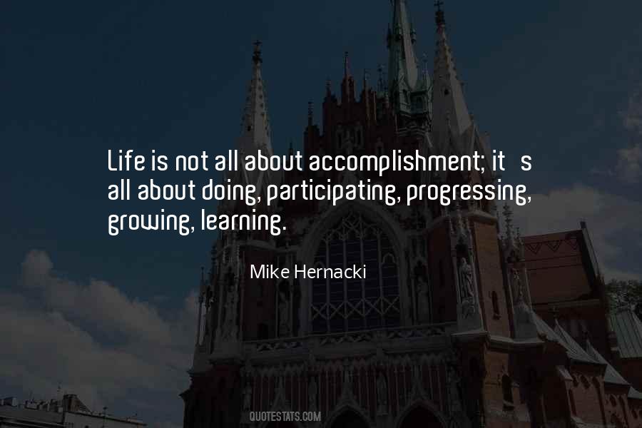 Life Is Not All About Quotes #390918
