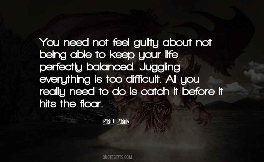 Life Is Not All About Quotes #707404