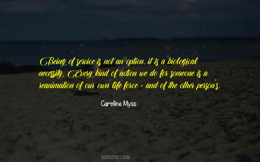 Life Is Not An Option Quotes #57642